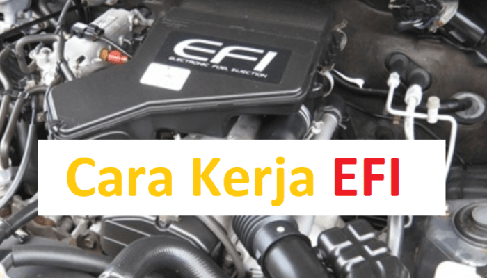 Cara Kerja Sistem EFI / Injection Yang Harus Kamu Ketahui