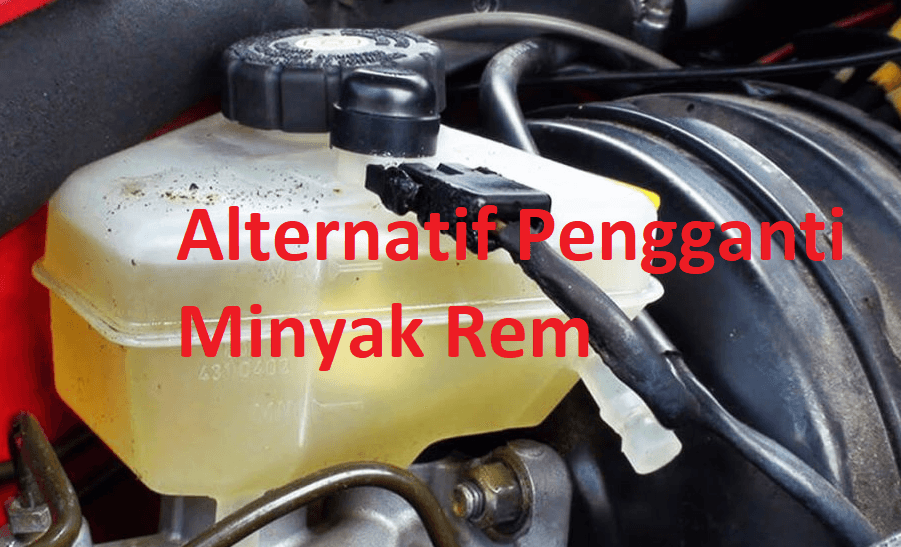 alternatif pengganti minyak rem