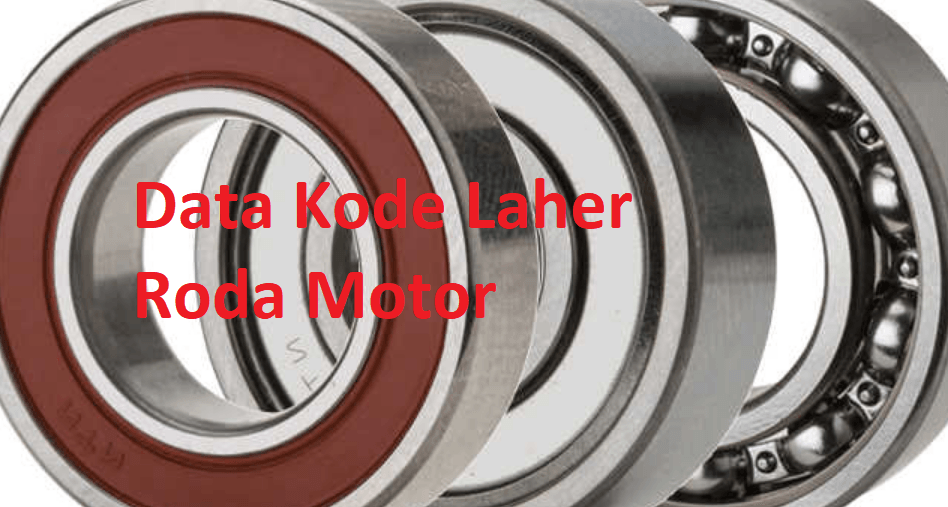 data kode laher roda depan belakang motor