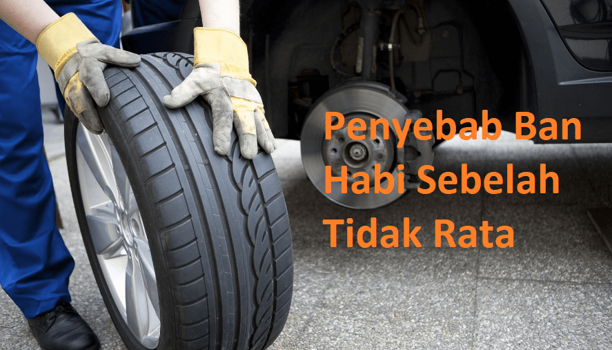 Ban Mobil Habis Sebelah Tidak Rata