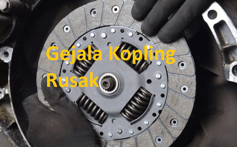 gejala kopling rusak