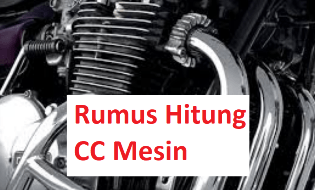 rumus hitung cc mesin 4 tak dan 2 tak