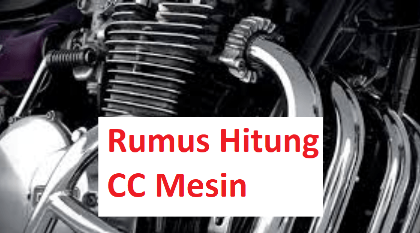 rumus hitung cc mesin 4 tak dan 2 tak
