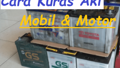 Cara Menguras Aki Mobil Motor Sampai Bersih Total