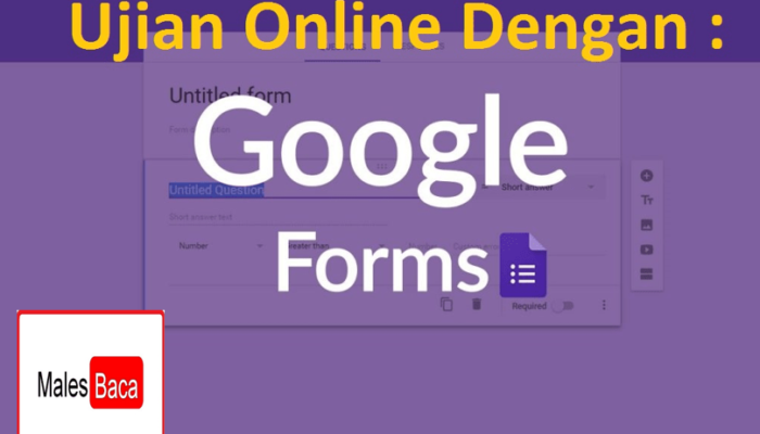 Cara Membuat Soal Ujian Online Google Form Dengan Password & Batasan Waktu