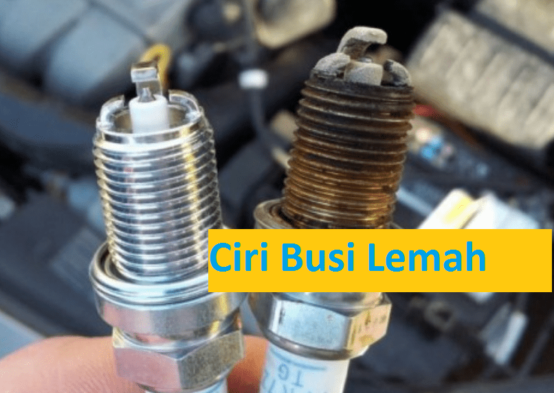 ciri ciri busi sudah lemah mau mati