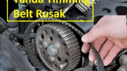 Tanda timing belt rusak