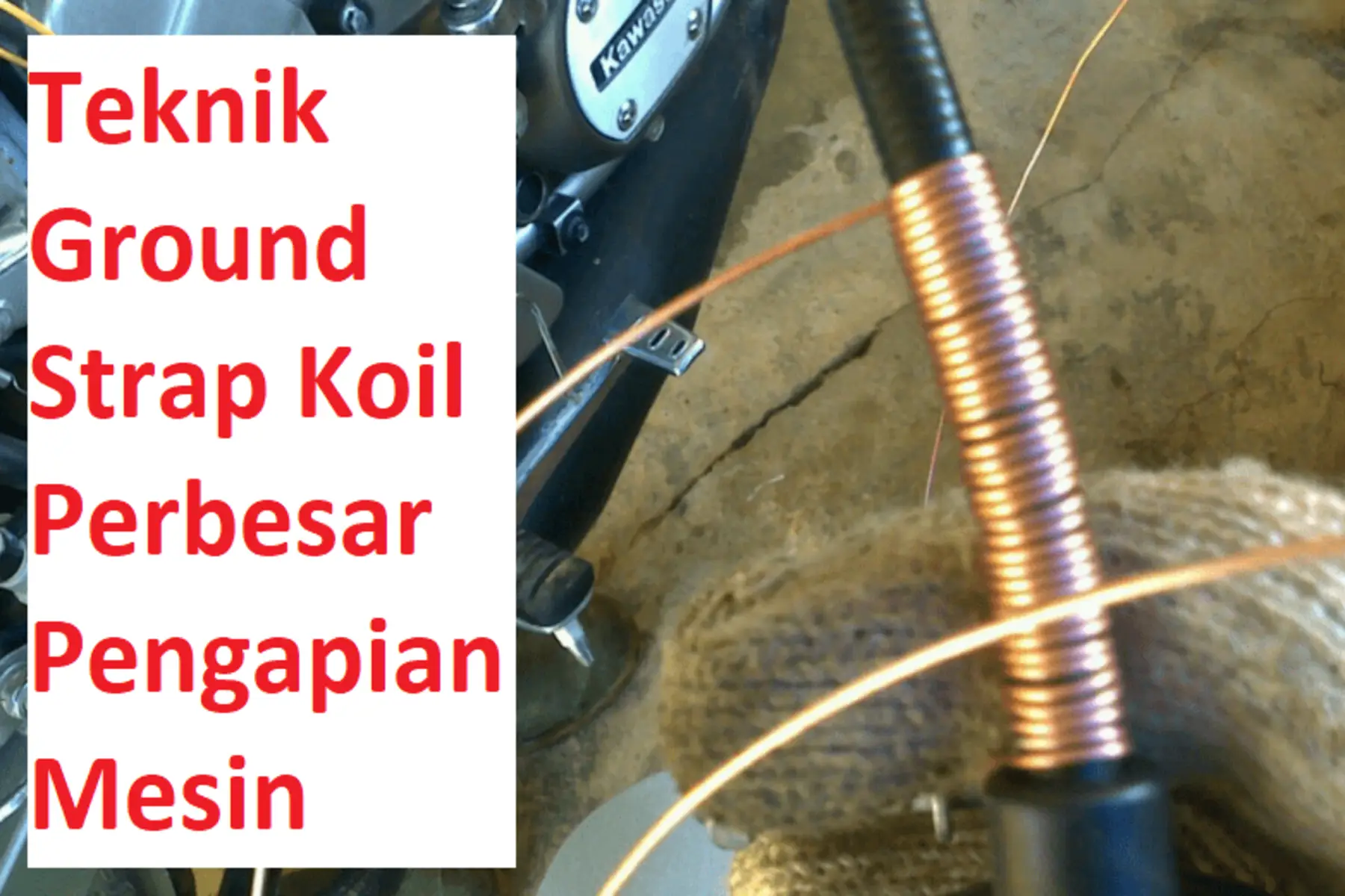 Rahasia Teknik Ground Strap: Perkuat Pengapian Koil Motor Mobil Kamu! 1