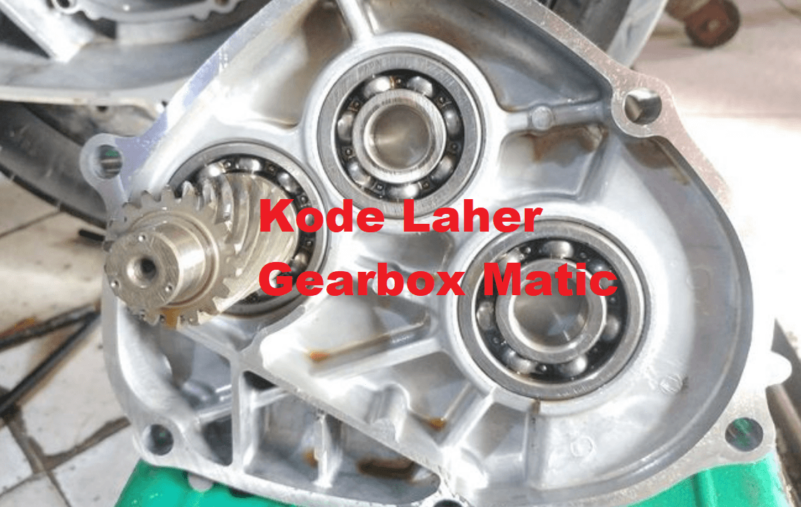 kode laher gearbox motor matic honda yamaha
