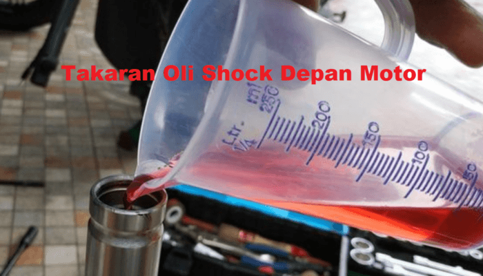takaran oli shock depan motor