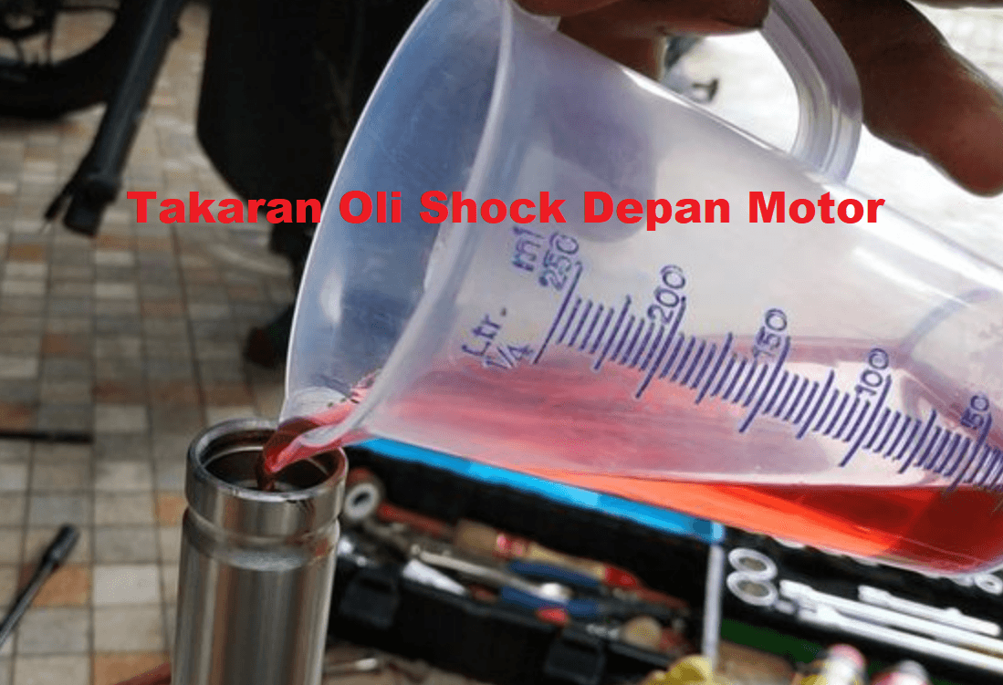 takaran oli shock depan motor