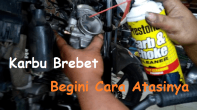 Cara Mengatasi Karburator Brebet Saat di Gas Pasti Ampuh.